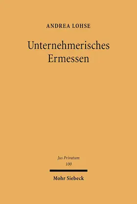 Lohse |  Lohse: Unternehmerisches Ermessen | Buch |  Sack Fachmedien