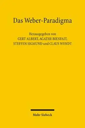 Albert / Bienfait / Sigmund |  Das Weber-Paradigma | Buch |  Sack Fachmedien