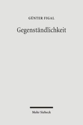 Figal | Figal: Gegenständlichkeit | Buch | 978-3-16-148836-8 | sack.de