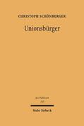 Schönberger |  Unionsbürger | Buch |  Sack Fachmedien