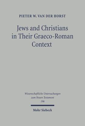 Horst | Horst: Jews/Christians Graeco-Roman Context | Buch | 978-3-16-148851-1 | sack.de
