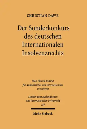 Dawe |  Der Sonderkonkurs des deutschen Internationalen Insolvenzrechts | Buch |  Sack Fachmedien