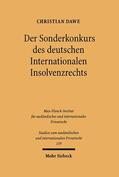 Dawe |  Der Sonderkonkurs des deutschen Internationalen Insolvenzrechts | Buch |  Sack Fachmedien