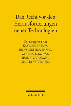 Asada / Assmann / Kitagawa |  Das Recht vor den Herausforderungen neuer Technologien | Buch |  Sack Fachmedien