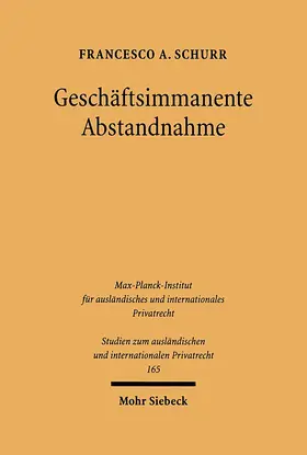 Schurr | Geschäftsimmanente Abstandnahme | Buch | 978-3-16-148864-1 | www.sack.de