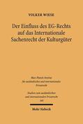 Wiese |  Der Einfluss des EG-Rechts auf das Internationale Sachenrecht der Kulturgüter | Buch |  Sack Fachmedien