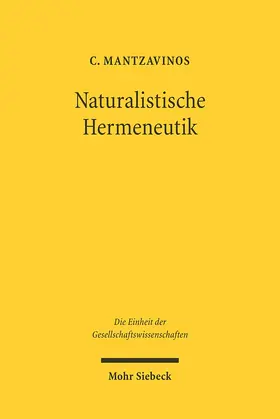 Mantzavinos |  Naturalistische Hermeneutik | Buch |  Sack Fachmedien