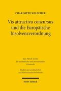 Willemer |  Vis attractiva concursus und die Europäische Insolvenzverordnung | Buch |  Sack Fachmedien
