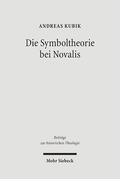 Kubik |  Die Symboltheorie bei Novalis | Buch |  Sack Fachmedien
