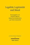Marauhn / Heselhaus / Bruha |  Legalität, Legitimität und Moral | Buch |  Sack Fachmedien