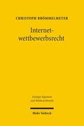 Brömmelmeyer |  Internetwettbewerbsrecht | Buch |  Sack Fachmedien