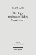 Laube |  Theologie und neuzeitliches Christentum | Buch |  Sack Fachmedien