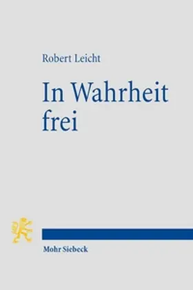 Leicht |  In Wahrheit frei | Buch |  Sack Fachmedien