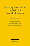 Schmehl / Wallrabenstein |  Steuerungsinstrumente im Recht des Gesundheitswesens 2 | Buch |  Sack Fachmedien