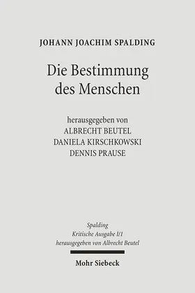 Spalding / Beutel / Prause |  Kritische Ausgabe | Buch |  Sack Fachmedien