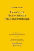 Rudolf |  Einheitsrecht für internationale Forderungsabtretungen | Buch |  Sack Fachmedien