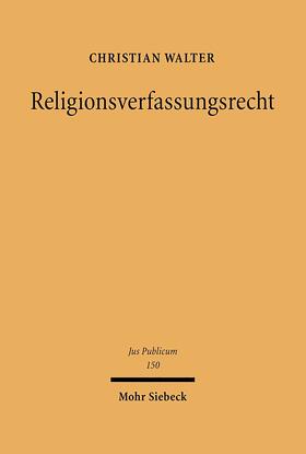 Walter | Walter, C: Religionsverfassungsrecht | Buch | 978-3-16-148990-7 | sack.de