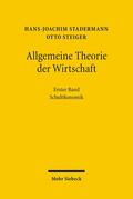 Stadermann / Steiger |  Allgemeine Theorie der Wirtschaft | Buch |  Sack Fachmedien