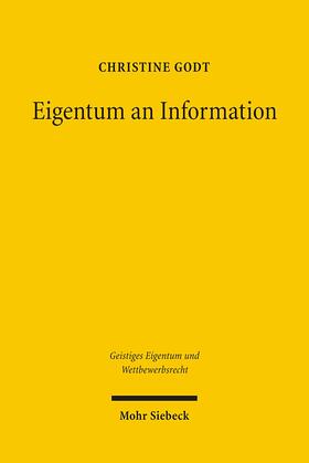 Godt | Godt, C: Eigentum an Information | Buch | 978-3-16-149010-1 | sack.de