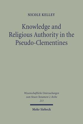 Kelley | Knowledge and Religious Authority in the Pseudo-Clementines | Buch | 978-3-16-149036-1 | sack.de