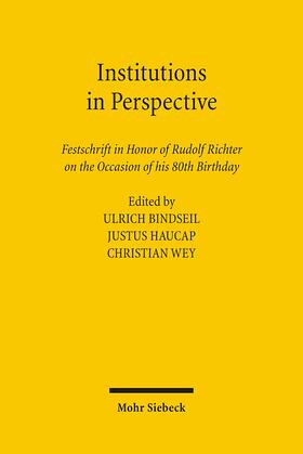 Bindseil / Haucap / Wey | Institutions in Perspective | Buch | 978-3-16-149061-3 | sack.de