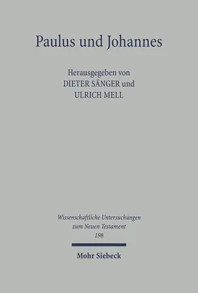 Sänger / Mell |  Paulus und Johannes | Buch |  Sack Fachmedien