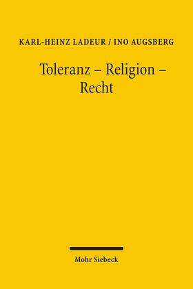 Ladeur / Augsberg | Ladeur, K: Toleranz - Religion - Recht | Buch | sack.de