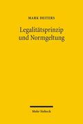 Deiters |  Legalitätsprinzip und Normgeltung | Buch |  Sack Fachmedien
