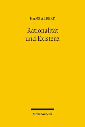 Albert | Rationalität und Existenz | Buch | 978-3-16-149092-7 | sack.de