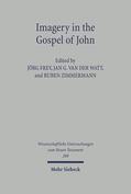 Frey / Watt / Zimmermann |  Imagery in the Gospel of John | Buch |  Sack Fachmedien