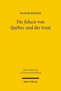 Becker |  Die fiducie von Québec und der trust | Buch |  Sack Fachmedien