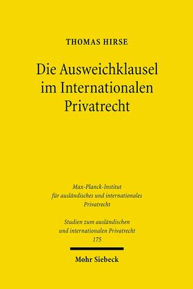 Hirse |  Die Ausweichklausel im Internationalen Privatrecht | Buch |  Sack Fachmedien