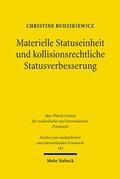 Budzikiewicz |  Materielle Statuseinheit und kollisionsrechtliche Statusverbesserung | Buch |  Sack Fachmedien