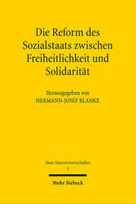 Blanke |  Die Reform des Sozialstaats zwischen Freiheitlichkeit und Solidarität | Buch |  Sack Fachmedien