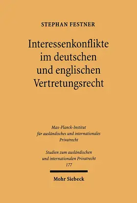 Festner |  Interessenkonflikte im deutschen und englischen Vertretungsrecht | Buch |  Sack Fachmedien
