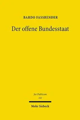 Fassbender |  Der offene Bundesstaat | Buch |  Sack Fachmedien