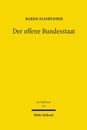 Fassbender | Fassbender, B: Offene Bundesstaat | Buch | 978-3-16-149218-1 | sack.de