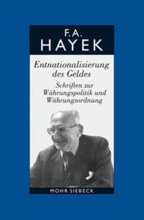 Hayek / Veit-Bachmann / Bosch | Gesammelte Schriften in deutscher Sprache | Buch | 978-3-16-149224-2 | sack.de