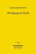 Hofmann |  Abwägung im Recht | Buch |  Sack Fachmedien