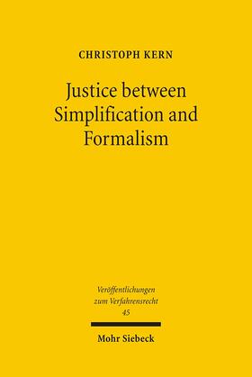 Kern | Kern, C: Justice between Simplification and Formalism | Buch | 978-3-16-149247-1 | sack.de