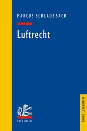 Schladebach | Luftrecht | Buch | 978-3-16-149262-4 | www.sack.de