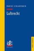 Schladebach |  Luftrecht | Buch |  Sack Fachmedien