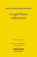 Mestmäcker |  A Legal Theory without Law | Buch |  Sack Fachmedien