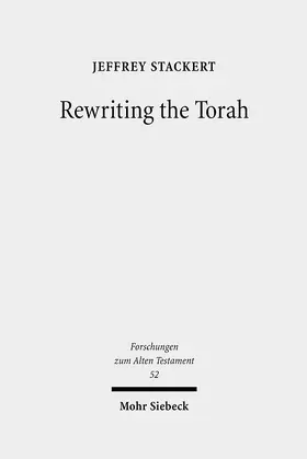 Stackert |  Rewriting the Torah | Buch |  Sack Fachmedien