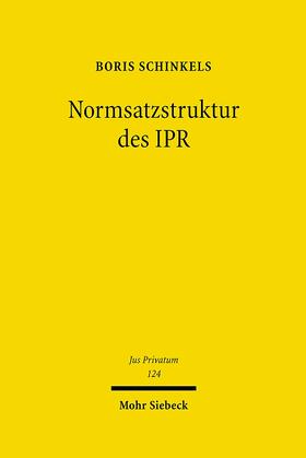 Schinkels |  Normsatzstruktur des IPR | Buch |  Sack Fachmedien