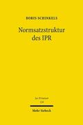 Schinkels |  Normsatzstruktur des IPR | Buch |  Sack Fachmedien