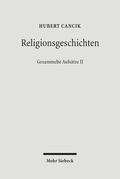 Cancik / Cancik-Lindemaier |  Religionsgeschichten | Buch |  Sack Fachmedien