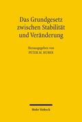 Huber |  Das Grundgesetz zwischen Stabilität und Veränderung | Buch |  Sack Fachmedien