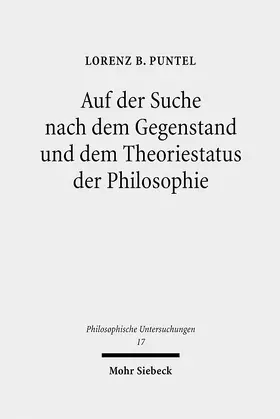 Puntel |  Auf der Suche nach dem Gegenstand und dem Theoriestatus der Philosophie | Buch |  Sack Fachmedien
