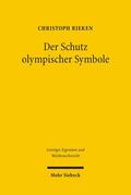 Rieken |  Rieken, C: Schutz olympischer Symbole | Buch |  Sack Fachmedien